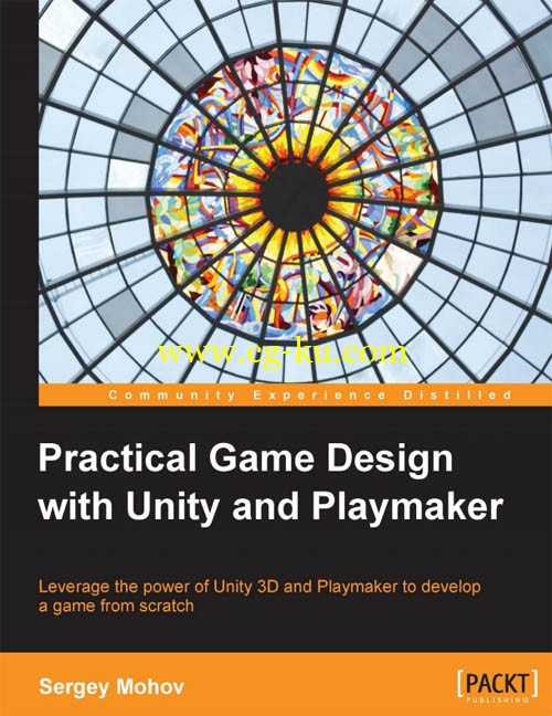 Practical Game Design with Unity and Playmaker, 2013的图片1