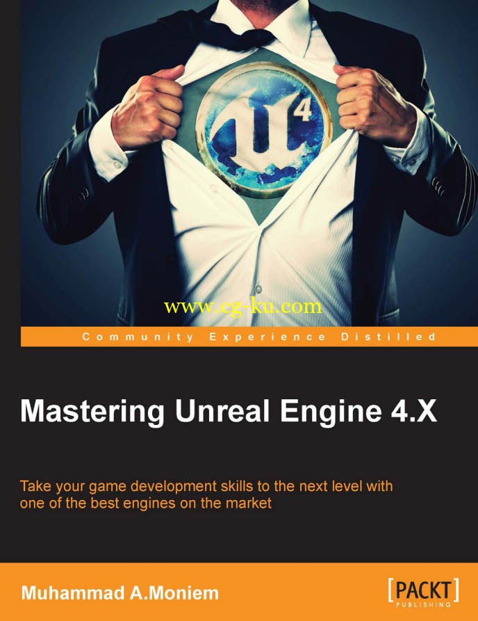 Packt - Mastering Unreal Engine 4.X by Muhammad A.Moniem的图片1