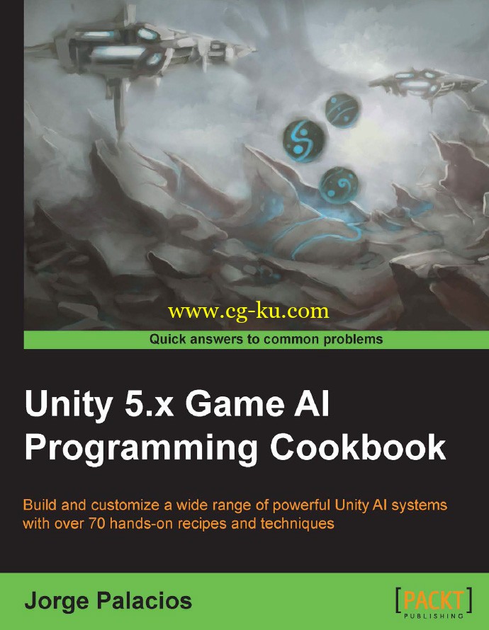 Palacios - Unity 5.x Game AI Programming Cookbook的图片1