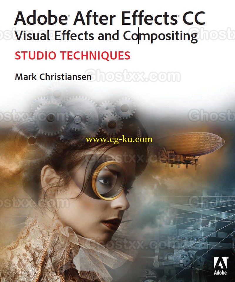 Adobe After Effects CC Visual Effects and Compositing Studio Techniques的图片1