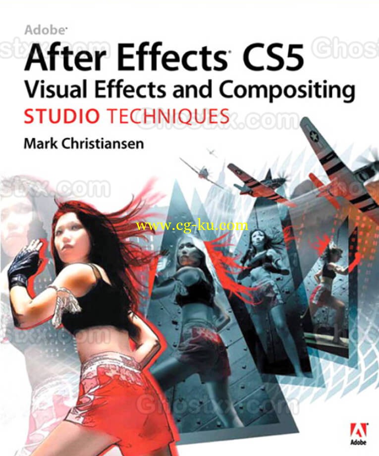 Adobe After Effects CS5 Visual Effects and Compositing Studio Techniques(Book & DVD)的图片1