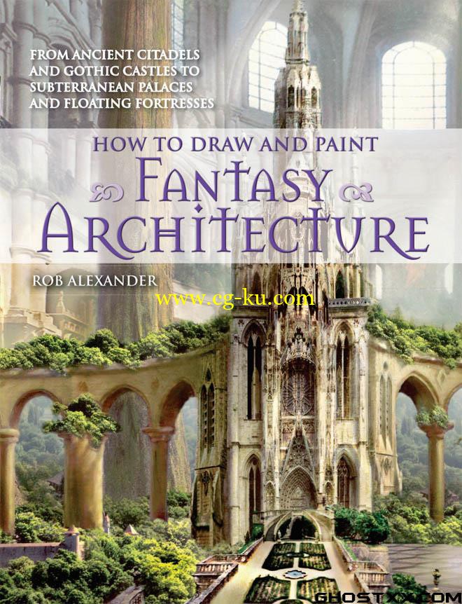 How to Draw and Paint Fantasy Architecture的图片1