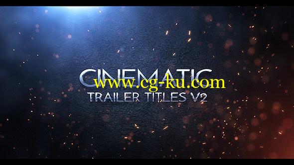 AE模板：大气火花粒子飞溅影视片头预告片 Cinematic Trailer Titles v2的图片1