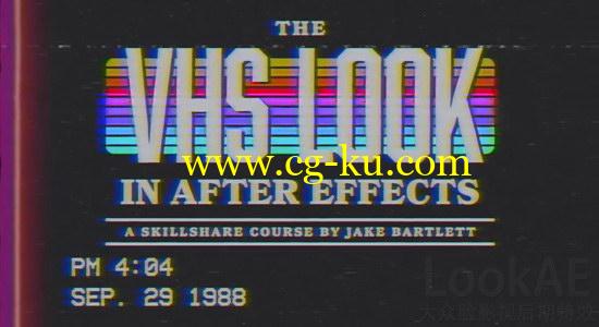 AE教程 : 80年代复古老电视录像带视觉特效制作 Skillshare – The VHS Look in After Effects的图片1