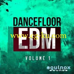 Equinox Sounds Dancefloor EDM Vol 1的图片1