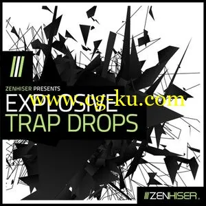 Zenhiser Explosive Trap Drops WAV的图片1