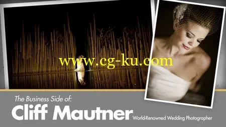 The Business Side of Cliff MautnerWorld-Renowned Wedding Photographer的图片1