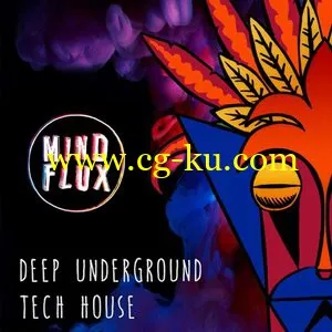 Mind Flux Deep Underground Tech House的图片1