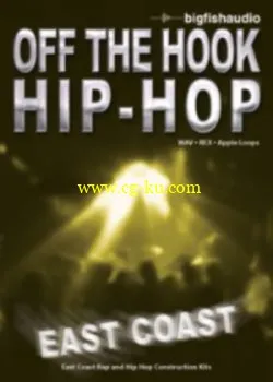 Big Fish Audio Off The Hook Hip Hop East Coast ACID WAV REX AiFF DVDR-DYNAMiCS的图片1