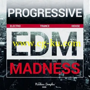 Nucleus Samples Progressive EDM Madness的图片1