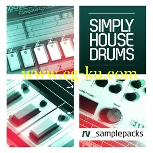 RV_Samples Simply House Drums MULTiFORMAT的图片1