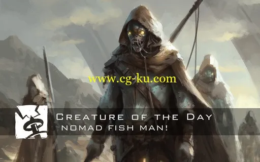 Creature of The Day – Nomad Fish Man的图片1