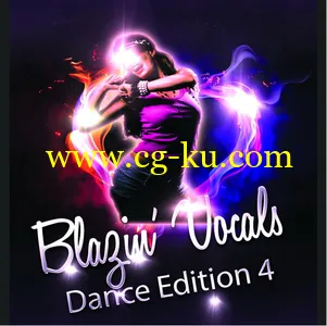 Fox Samples Blazin’ Vocalz Dance Edition Vol 4 WAV的图片1