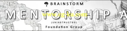 Brainschool - Foundation Mentorship Uninstructed的图片1