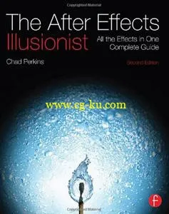 After Effects Illusionist - Chad Perkins (2nd Edition)的图片1