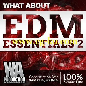 音效下载WA Production What About EDM Essentials 2 MULTiFORMAT的图片1