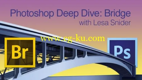 CreativeLive - Photoshop Deep Dive Bridge的图片1