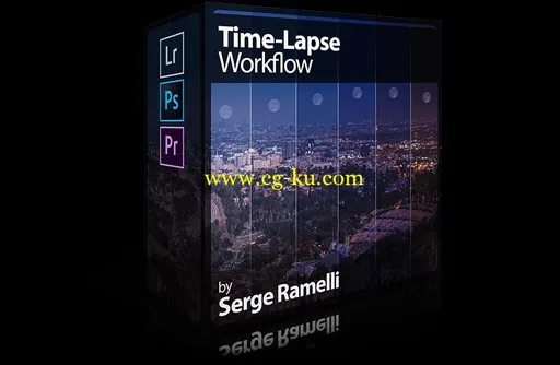 PhotoSerge – Time-Lapse Workflow – Serge Ramelli的图片1