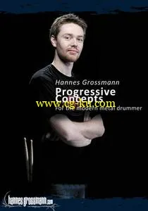 Hannes Grossmann – Progressive Concepts For The Modern Metal Drummer的图片1