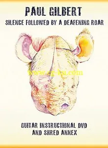 Paul Gilbert – Silence Followed By A Deafening Roar的图片1