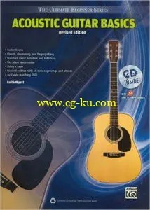 Keith Wyatt – Ultimate Beginner Series – Acoustic Guitar Basics [Repost]的图片1