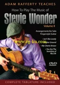 How To Play The Music Of Stevie Wonder For Solo Fingerstyle Guitar Vol II的图片1