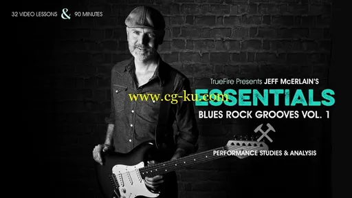 TrueFire – Essentials: Blues Rock Grooves Vol. 1 With Jeff McErlain的图片1