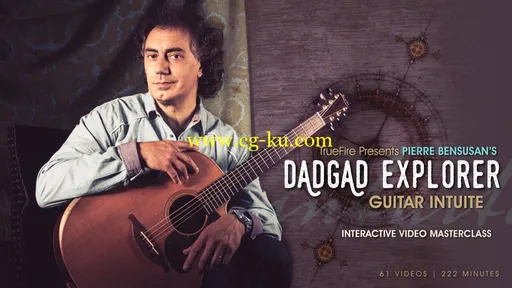 TrueFire – DADGAD Explorer: Guitar Intuite With Pierre Bensusan的图片1