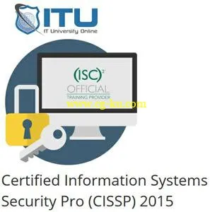 ITU Online – Certified Information Systems Security Pro (CISSP) 2015的图片1