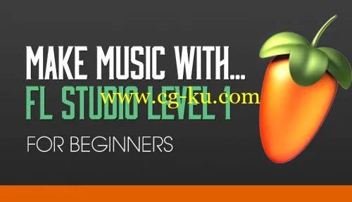 Sonic Academy – Make Music With FL Studio 11 Beginner Lvl. 1 TUTORIAL的图片1