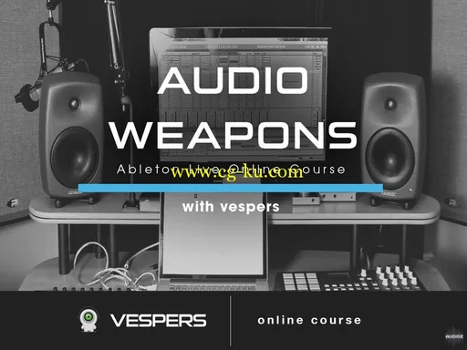 Vespers Audio Weapons V3.0 Ableton Live TUTORiAL-IND的图片1