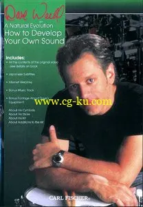 Dave Weckl – A Natural Evolution Vol. 3: How To Develop Your Own Sound的图片1