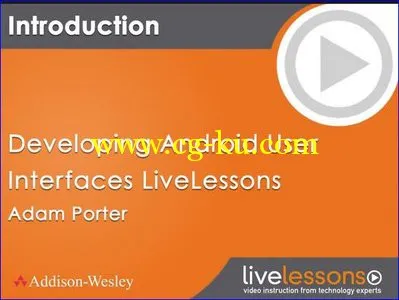 Developing Android User Interfaces LiveLessons (Part 2)的图片1