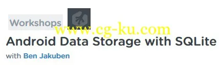 Teamtreehouse – Android Data Storage With SQLite With Ben Jakuben的图片1
