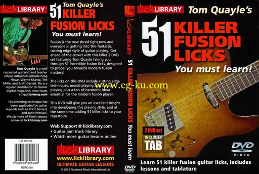 Lick Library – Tom Quayle – 51 – Killer Fusion Licks – DVD (2013) 吉他课程的图片1