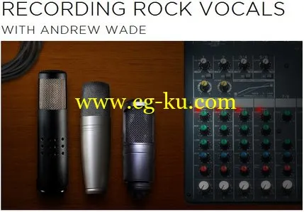 CreativeLIVE – Recording Rock Vocals With Andrew Wade的图片1