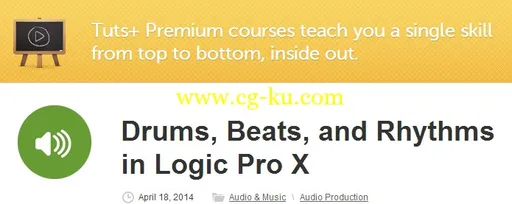 Tutsplus – Drums, Beats, And Rhythms In Logic Pro X的图片1