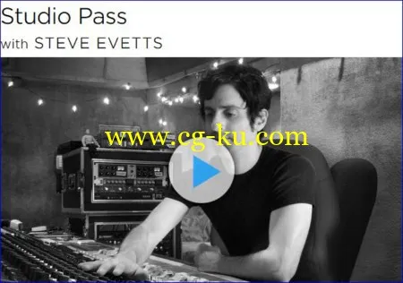 Creativelive – Studio Pass With STEVE EVETTS的图片1