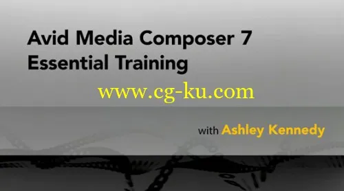 Lynda – Avid Media Composer 7 Essential Training With Ashley Kennedy的图片1