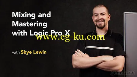 Lynda – Mixing And Mastering With Logic Pro X的图片1