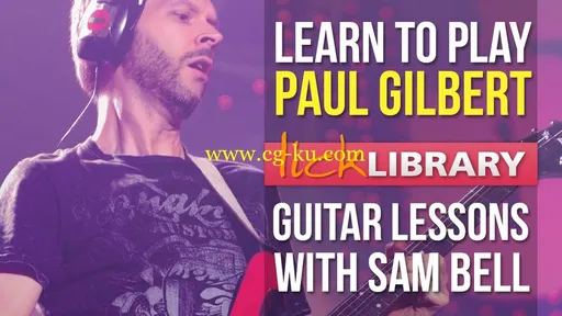 Lick Library – Learn To Play Paul Gilbert的图片1