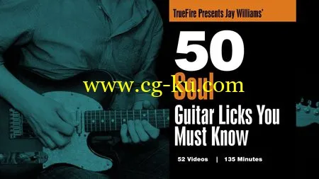 TrueFire – 50 Soul Guitar Licks You Must Know的图片1