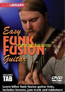 Lick Library: Easy Funk Fusion Guitar Lessons With Levi Clay (2015)的图片1