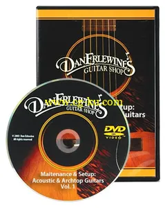 Dan Erlewine’s: Maintenance & Setup For Steel-string Acoustic Guitars – Vol. 1的图片1