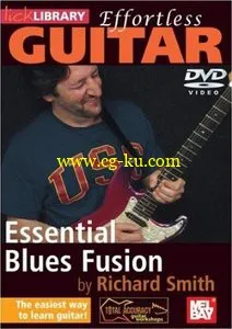 Effortless Guitar – Essential Blues Fusion With Richard Smith (2015)的图片1