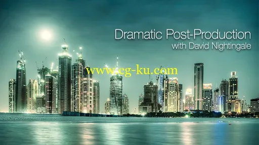 Dramatic Post-Production with David Nightingale的图片1