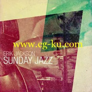 音效下载The Drum Broker – Erik Jackson Presents – Sunday Jazz WAV的图片1