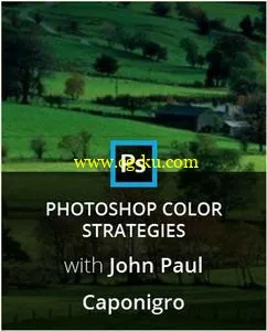 KelbyOne - Photoshop Color Strategies的图片1