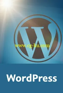 WordPress – Das Große Training Komplettes Wissen Für Erfolgreiche Weblogs, Aktuell Bis WordPress 4.1的图片1