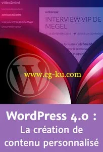 WordPress 4.0 – La Création De Contenu Personnalisé – Christophe Aubry的图片1